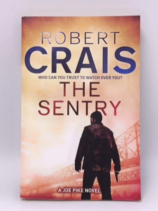 The Sentry - Robert Crais; 