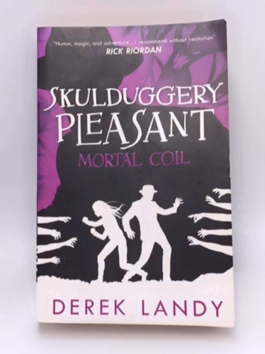 Mortal Coil (Skulduggery Pleasant, Book 5) - Derek Landy; 