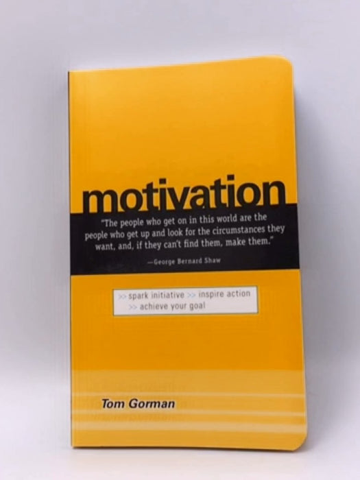 Motivation - Tom Gorman; 