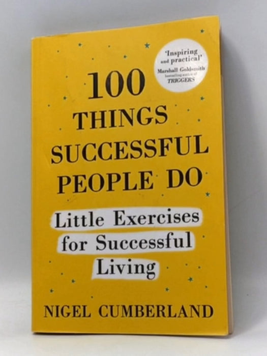 100 Things Successful People Do - Cumberland, Nigel; 