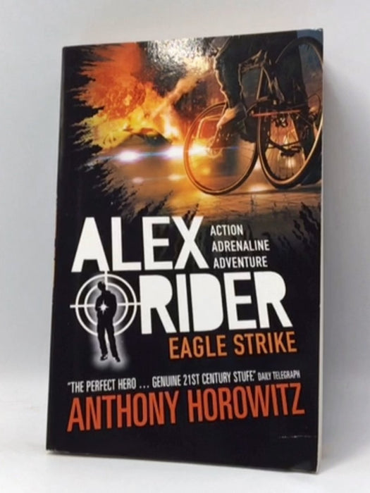 Eagle Strike - Anthony Horowitz; 