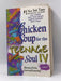 Chiken Soup For The Teenage Soul  - Jack Canfield; 