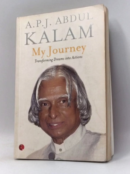 My Journey - Avul Pakir Jainulabdeen Abdul Kalam