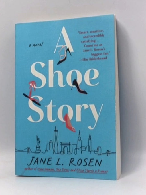 A Shoe Story - Jane L. Rosen; 