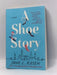 A Shoe Story - Jane L. Rosen; 