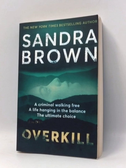 Overkill - Sandra Brown; 