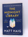 The Midnight Library - Haig  Matt; 