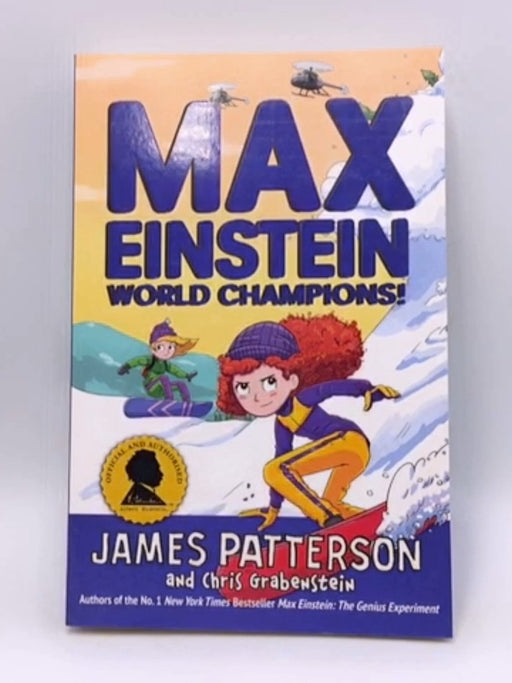 Max Einstein: World Champions! - James Patterson; 