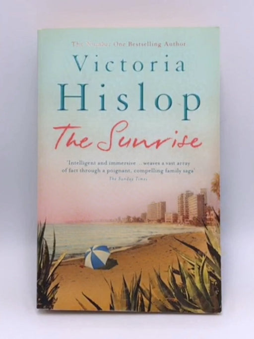 The Sunrise - Victoria Hislop; 