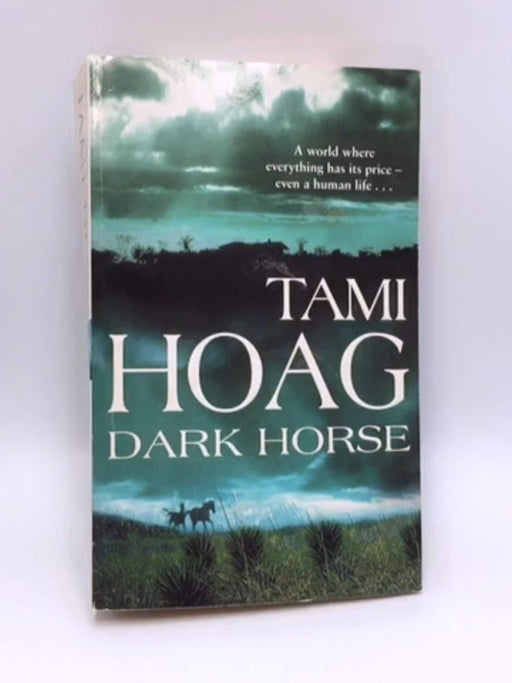 Dark Horse - Tami Hoag; 