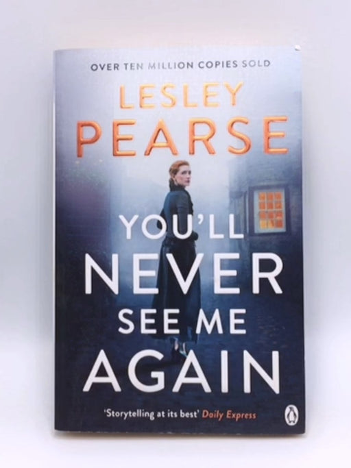 YOU'LL NEVER SEE ME AGAIN (201 POCHE) - PEARSE  LESLEY; 
