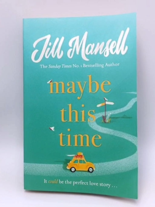 Maybe This Time - Jill Mansell; 