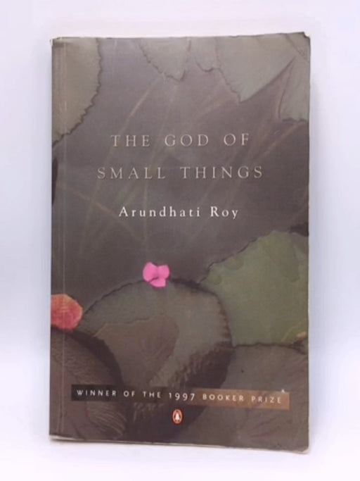 The God of Small Things - Arundhati Roy; 