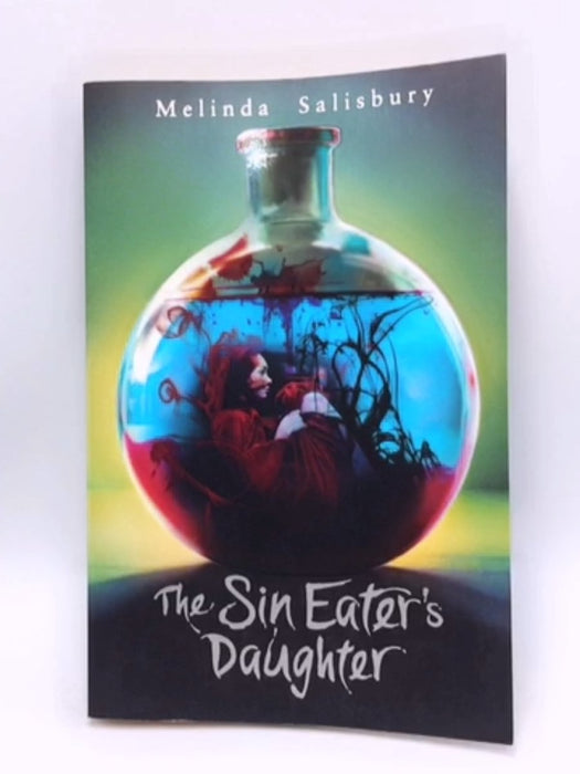 The Sin Eater's Daughter - Melinda Salisbury