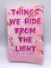 Things We Hide from the Light - Lucy Score; 
