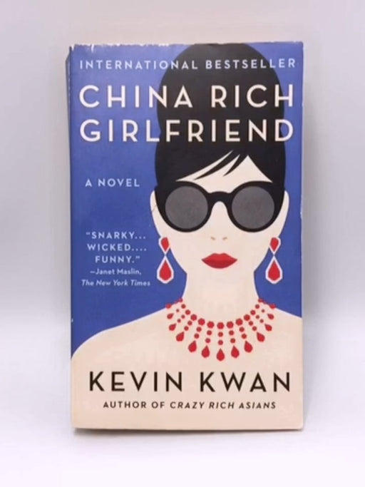 China Rich Girlfriend - Kevin Kwan