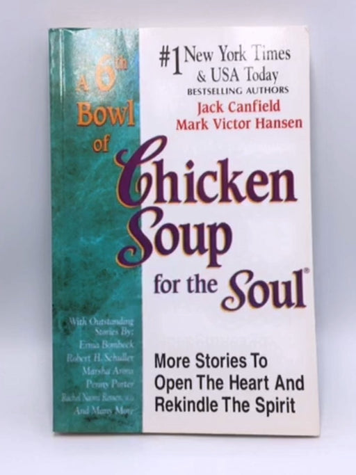 Chicken Soup for the Soul  - Jack Canfield; Mark Victor Hansen; 