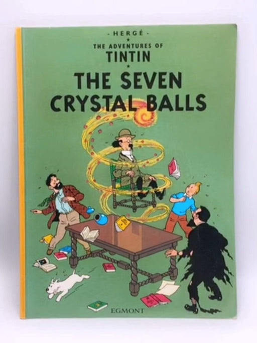 The Adventures of Tintin - The Seven Crystal Balls - Hergé; 
