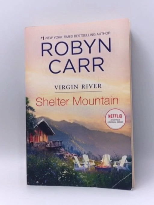 Shelter Mountain - Robyn Carr; 