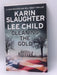 Cleaning the Gold - Karin Slaughter; Lee Child; 