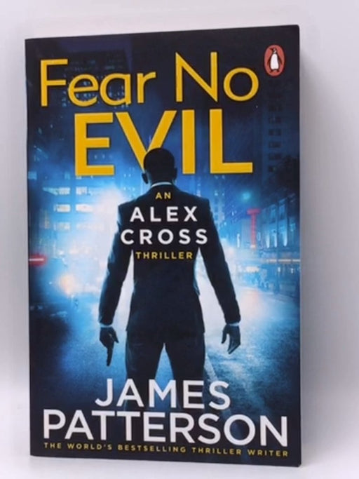 Fear No Evil - James Patterson; 