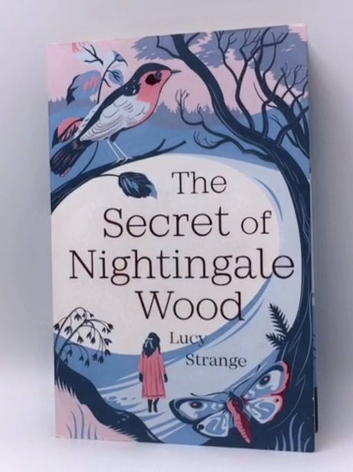 The Secret Of Nightingale Wood - Lucy Strange