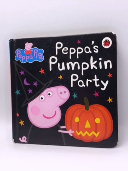 Peppa Pig: Peppa's Pumpkin Party (Hardcover) - Neville Astley  (Creator) ,  Mark Baker  (Creator) ,  Rebecca Gerlings