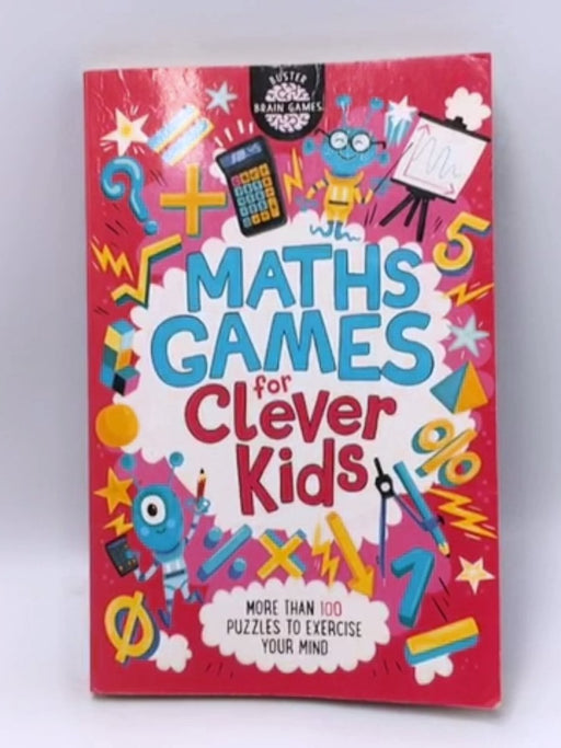 Maths Games for Clever Kids - Gareth Moore; 