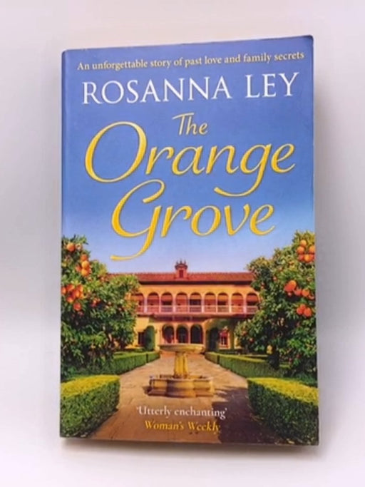 The Orange Grove - Rosanna Ley; 