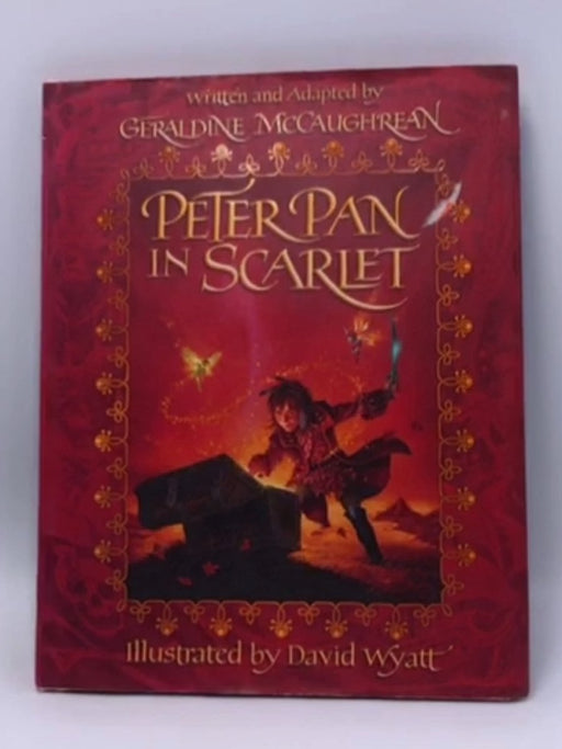 Peter Pan in Scarlet - Hardcover - Geraldine McCaughrean; 