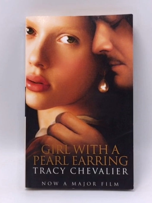 Girl with a Pearl Earring - Tracy Chevalier; 