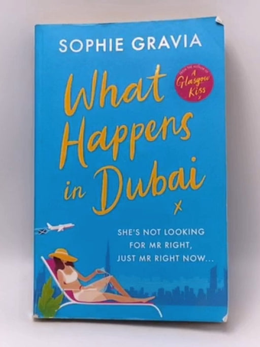What Happens in Dubai - Sophie Gravia; 