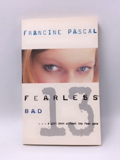 Fearless 13: Bad - Francine Pascal; 