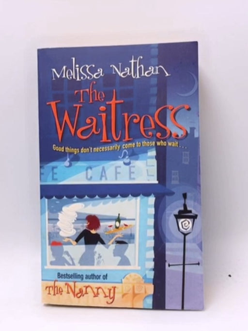 The Waitress - Nathan, Melissa; 
