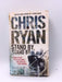 Stand By, Stand by - Chris Ryan; 