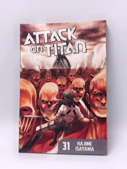 Attack on Titan Vol:31 - Hajime Isayama; 