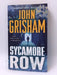 Sycamore Row: A Novel - John Grisham