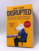 Disrupted - Dan Lyons; 