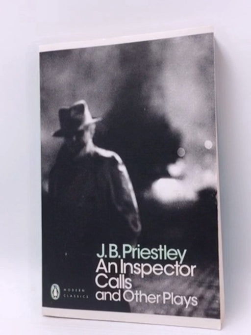 An Inspector Calls and Other Plays - J. B. Priestley; 