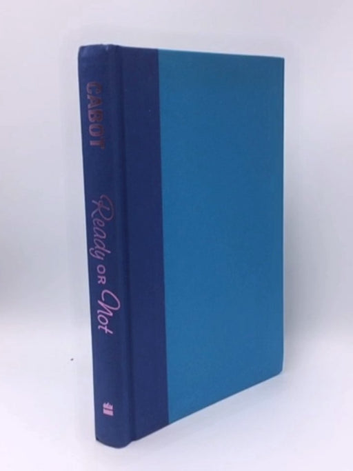 Ready Or Not - Hardcover - Meg Cabot; 
