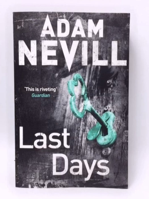 Last Days - Adam Nevill; 