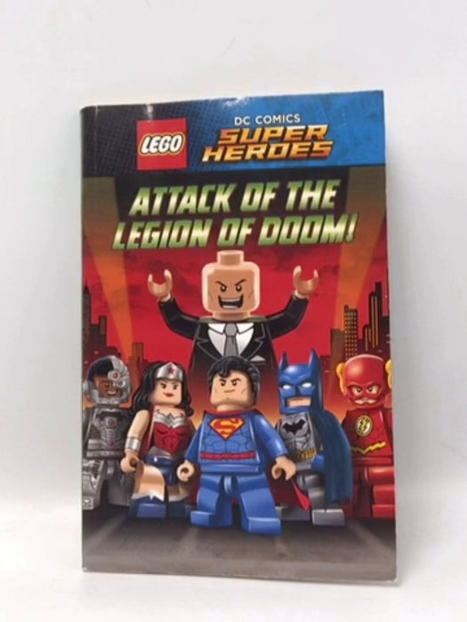 LEGO(R) DC Superheroes: Attack of the Legion of Doom! - Scholastic; 