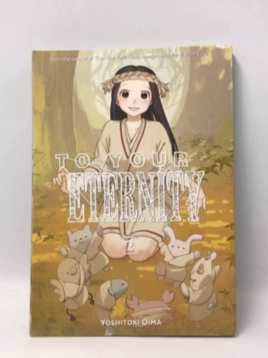 To Your Eternity 2 - Yoshitoki Oima; 