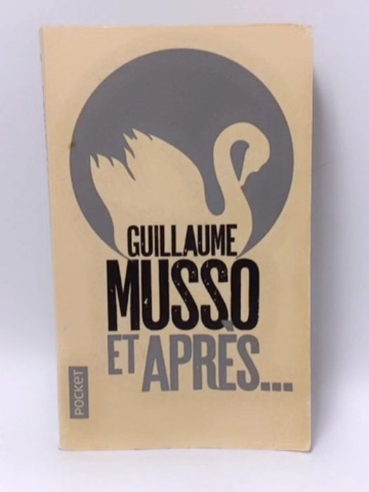 Et après... - Guillaume Musso; 