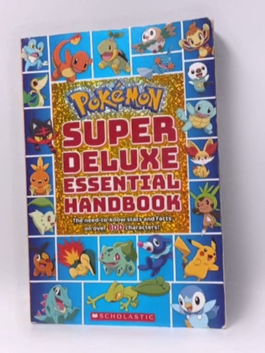 Super Deluxe Essential Handbook - Scholastic; 