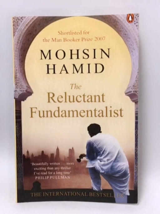 The Reluctant Fundamentalist - Mohsin Hamid; 