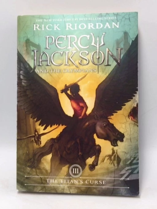 The Percy Jackson and the Olympians: Titan's Curse - Rick Riordan