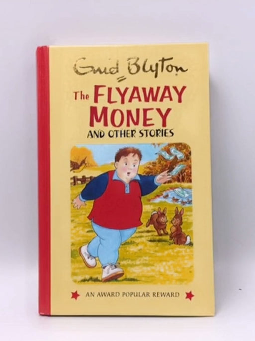 The Flyaway Money and Other Stories-Hardcover  - Enid Blyton