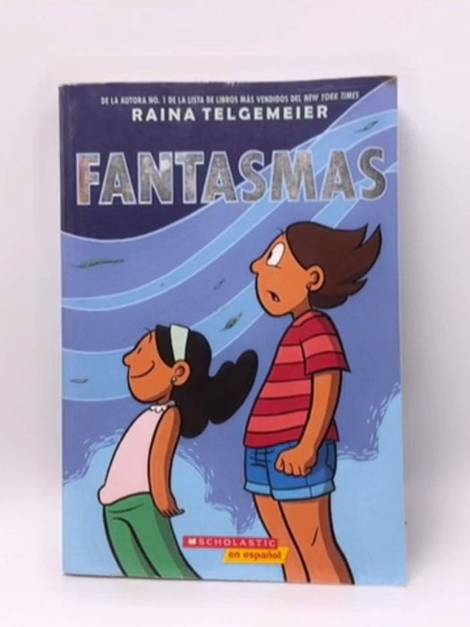 Fantasmas - Raina Telgemeier; 