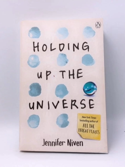 Holding Up the Universe - Jennifer Niven